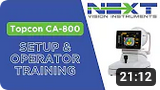 Topcon CA-800 Setup & Operator Training